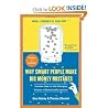 Why Smart People ...