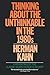 Thinking about the Unthinkable in the 1980s by Kahn, Herman (1985) Paperback