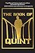 The Book of Quint by Ryan Dacko
