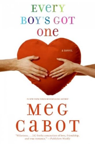 (EVERY BOY'S GOT ONE ) BY Cabot, Meg