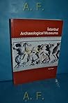 Istanbul Archaeological Museums Istanbul Archaeological Museums