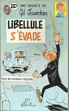 Libellule s'évade: Une enquète de Gil Jourdan (Gil Jourdan #1)