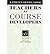 [Teachers as Course Developers (Cambridge Language Education)] [Author: x] [May, 1996]