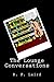 The Lounge Conversations by Robert Laird (2015-12-05)