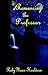 Romancing the Professor by Ruby Moon-Houldson (2005-08-13)