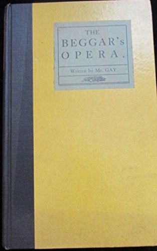 The Beggar's Opera to Which is Prefixed the Misick to Each Song