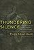 Thundering Silence: Sutra on Knowing the Better Way to Catch a Snake [Paperback] [2009] (Author) Thich Nhat Hanh