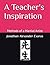 A Teacher's Inspiration: Me...