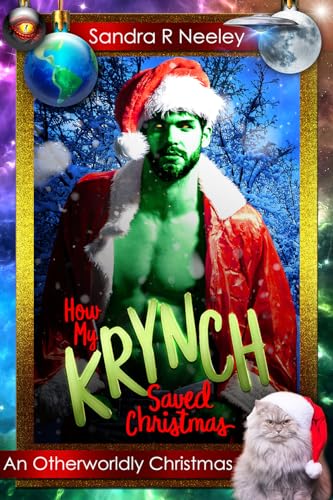 How My Krynch Saved Christmas: An Otherworldly Christmas (Kindle Edition)
