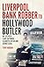 Liverpool Bank Robber To Hollywood Butler by Terry Moogan