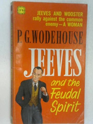 Jeeves And The Feudal Spirit