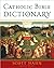 Catholic Bible Dictionary by Scott Hahn Published by Doubleday Religion (2009) Hardcover