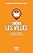 Libérer les villes: Pour un...