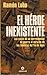 El Héroe Inexistente: Los V...