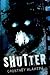 Shutter by Courtney Alameda (2016-07-13)