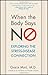When the Body Says No: Exploring the Stress-Disease Connection by Mate, Gabor (2011) Paperback