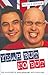 Yeah But No But: The Biography of Matt Lucas and David Walliams by Neil Simpson (2006-07-28)