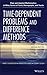 Time-Dependent Problems and Difference Methods 2nd edition by Gustafsson, Bertil, Kreiss, Heinz-Otto, Oliger, Joseph (2013) Hardcover