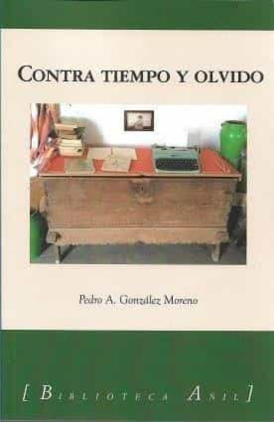 Portada de Contra tiempo y olvido, de Pedro A. González Moreno