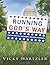 Running God's Way Paperback December 13, 2007 by Vicky Hartzler