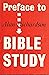 Preface to Bible Study