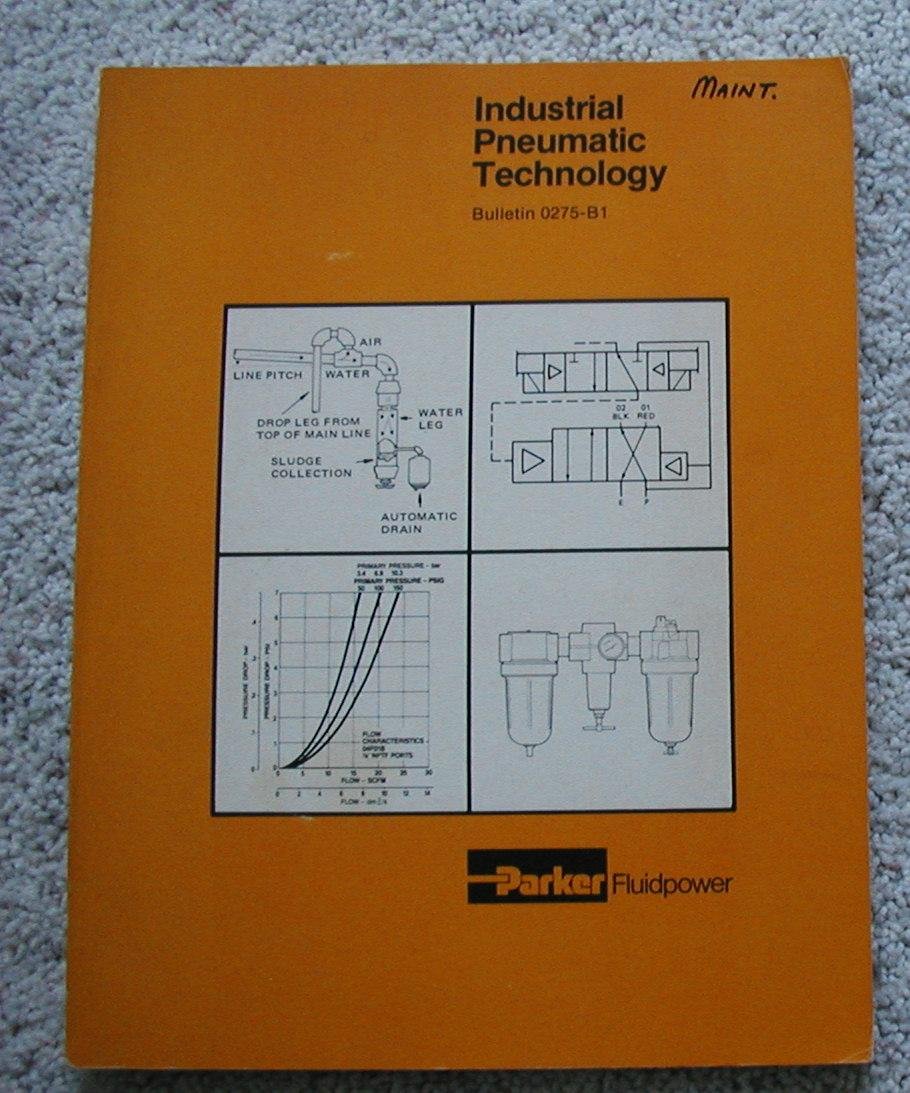Industrial Pneumatic Technology Bulletin 0275-B1 (Paperback)
