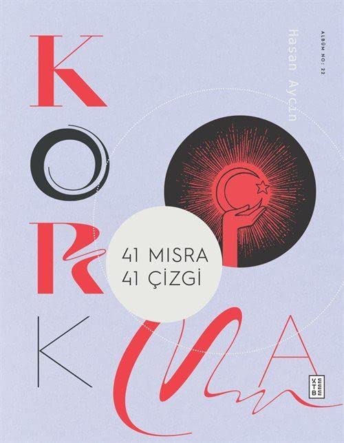 Korkma;41 Dize 41 Yorum (Hardcover)