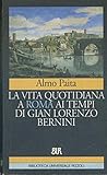 La vita quotidiana a Roma ai tempi di Gian Lorenzo Bernini
