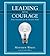Leading with Courage by Matthew White (2016-03-16)