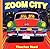 Zoom City by Thacher Hurd (1998-01-03)