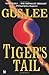 TIGER'S TAIL by Gus Lee (2008-04-21)