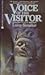 Voice of the Visitor