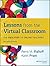 Lessons from the Virtual Classroom: The Realities of Online Teaching 2nd edition by Palloff, Rena M., Pratt, Keith (2013) Paperback