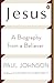 Jesus: A Biography from a Believer [2011]