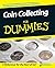 Coin Collecting For Dummies 2e
