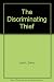 The discriminating thief