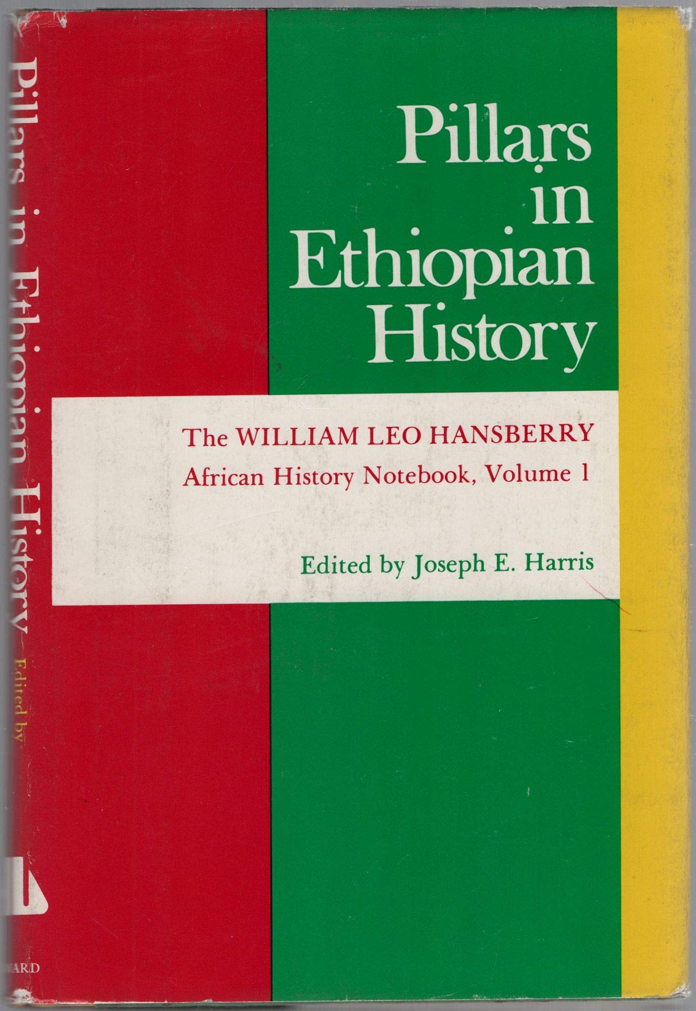Pillars in Ethiopian History: The William Leo Hansberry African History Notebook, Volume 1 (Hardcover)
