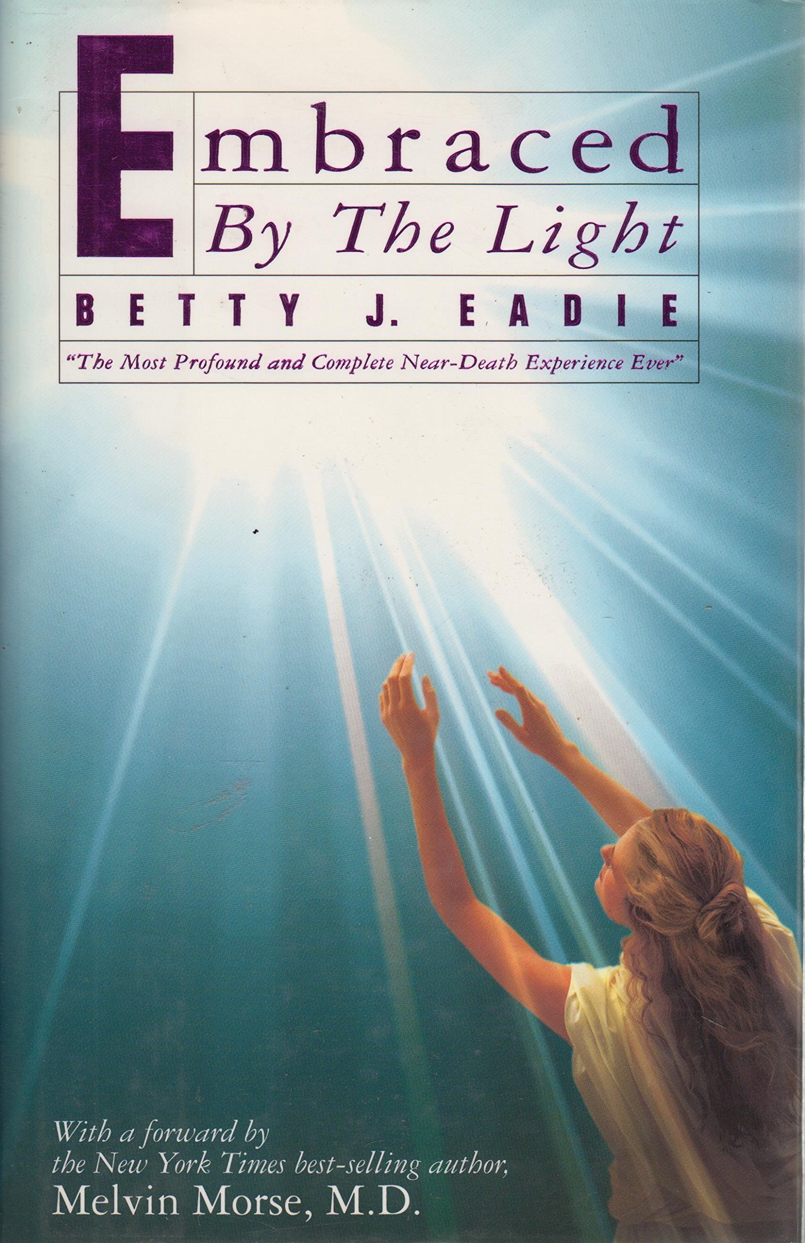 Embraced By the Light (Hardcover)
