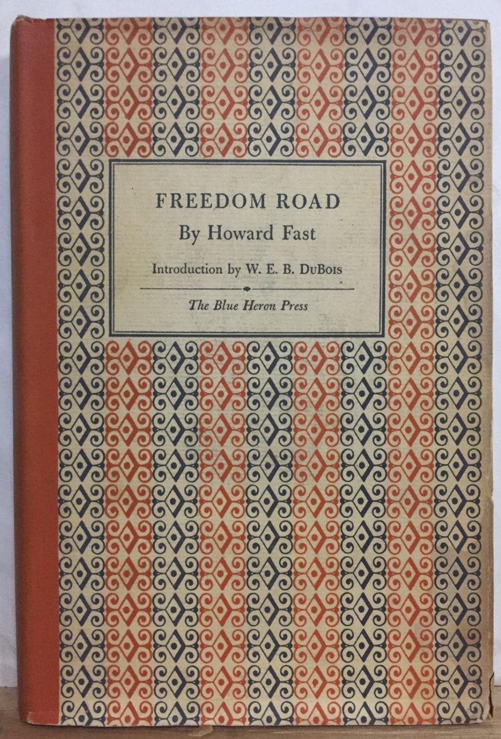 Freedom Road With a Foreword by W.E.B. Du Bois
