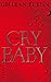 Cry Baby by Gillian Flynn (2007-02-06)
