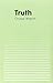 Truth (Polity Key Concepts in Philosophy) 1st edition by Wrenn, Chase (2014) Paperback