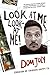 Look at ME, Look at ME! by Dom Joly (2005-10-03)