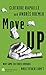 Move UP: Why Some Cultures Advance While Others Don't by Clotaire Rapaille (2015-07-15)