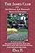 The James Club and the Original A.A. Program's Absolute Essentials by Dick B. (2005-12-26)