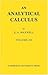 An Analytical Calculus: Volume 3: For School and University 1st edition by Maxwell, E. A. (2008) Paperback