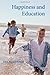 Happiness and Education by ...