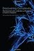 [Discovering Complexity: Decomposition and Localization as Strategies in Scientific Research (The MIT Press)] [By: Bechtel, William] [August, 2010]