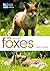 RSPB Spotlight: Foxes by Mike Unwin (2015-06-18)