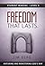 Freedom That Lasts Student ...