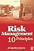 Risk Management: 10 Principles [Paperback] [2001] (Author) Jacqueline Jeynes